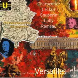 Music from the Courts of Europe - Versailles Music from the Courts of Europe - Versailles