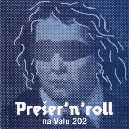 Prešer'n'roll na Valu 202