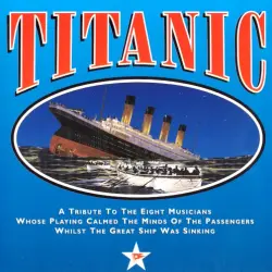 Titanic: A Tribute To The Eight Musicians