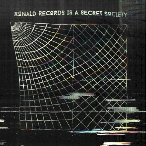 Ronald Records is a Secret Society