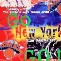 Go New York Go! Home Court Hits