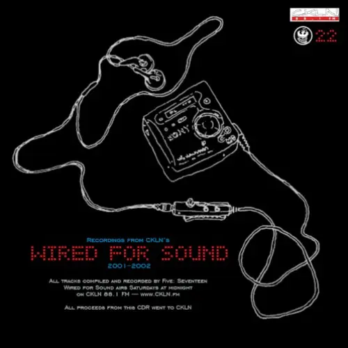 Recordings From CKLN’s Wired for Sound: 2001–2002