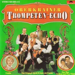Oberkrainer Trompeten-Echo Oberkrainer Trompeten-Echo