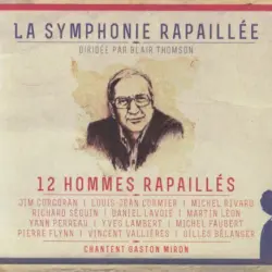 La symphonie rapaillée