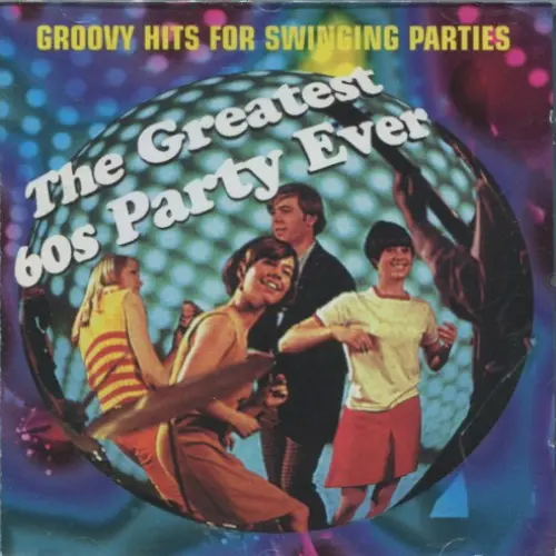 The Greatest 60s Party Ever
