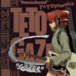 Tetogazer Remastered