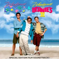 Weekend At Bernie's / Weekend At Bernie's II Special Edition Film Soundtracks