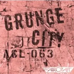 Grunge City Grunge City