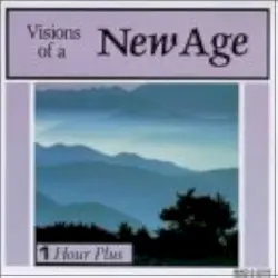 Visions of a New Age
