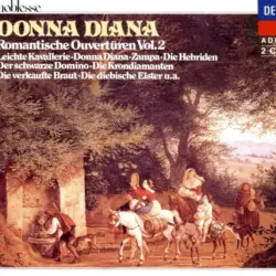 Donna Diana: Romantische Ouvertüren Vol. 2 Donna Diana: Romantische Ouvertüren Vol. 2