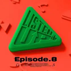 Listen-Up EP.8