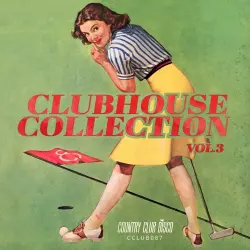 Clubhouse Collection, Vol. 3 Clubhouse Collection, Vol. 3