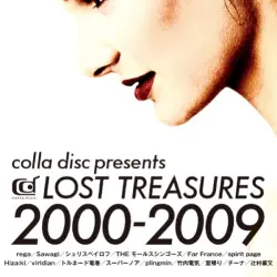 colla disc presents LOST TREASURES 2000–2009 colla disc presents LOST TREASURES 2000–2009