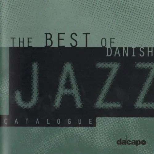 The Best Of Danish Jazz