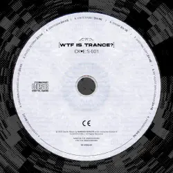 WTF IS TRANCE?