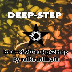 DEEP-STEP - best of 90's ukg/2step by mike millrain