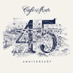 Café del Mar 45th Anniversary Café del Mar 45th Anniversary