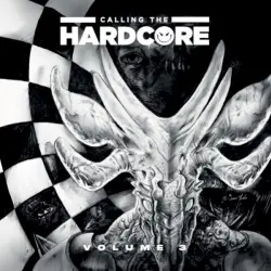 Calling The Hardcore - Volume 3