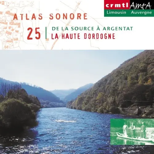 Atlas sonore "De la source à Argentat"