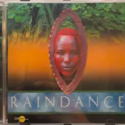 Raindance (The Sound Of The Forest)