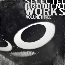 Selected Brobient Works, Vol. 3