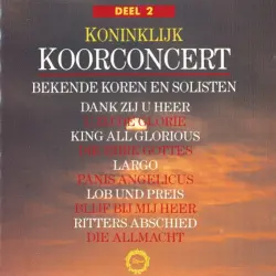 KoninKlijk Koorconcert - Deel 2