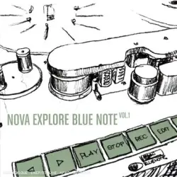 Nova explore Blue Note Vol.1 Nova explore Blue Note Vol.1