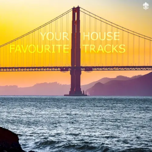 Your Favourite House Tracks