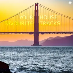 Your Favourite House Tracks