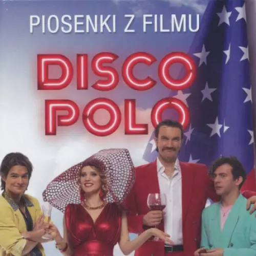 Piosenki Z Filmu Disco Polo