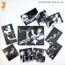 Jazzbühne Berlin '80 Jazzbühne Berlin '80