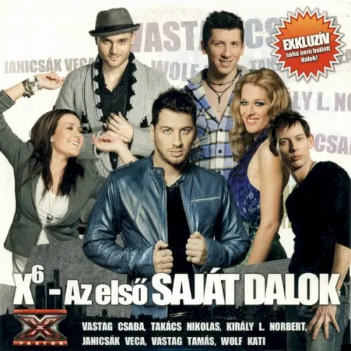 X6 - Az Első Saját Dalok