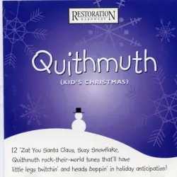 Quithmuth (Kid's Christmas)