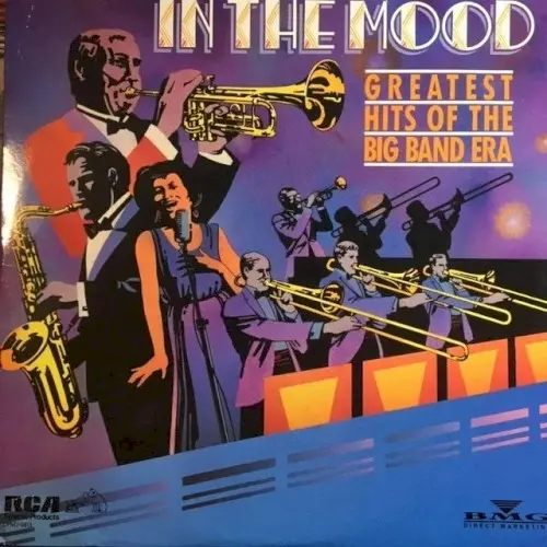 In the Mood: Greatest Hits of the Big Band Era