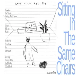 Sitting In The Same Chairs Volume II Sitting In The Same Chairs Volume II