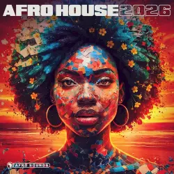 Afro House 2026 Afro House 2026