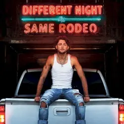 Different Night Same Rodeo Different Night Same Rodeo