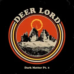 Dark Matter Pt. 2