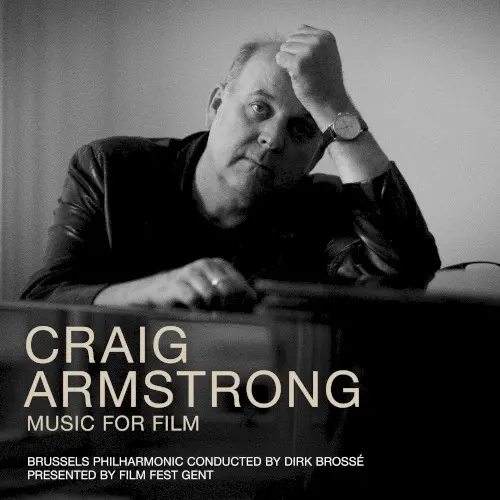 Craig Armstrong: Music for Film