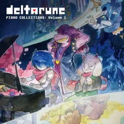 DELTARUNE Piano Collections, Vol. 1 DELTARUNE Piano Collections, Vol. 1