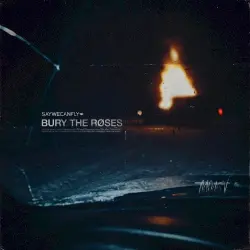 Bury the Roses Bury the Roses