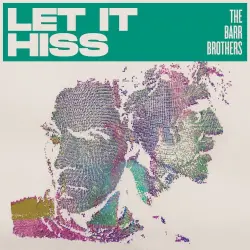Let it Hiss Let it Hiss