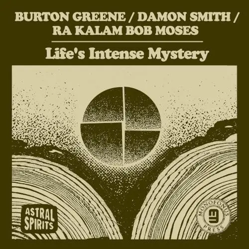 Life’s Intense Mystery