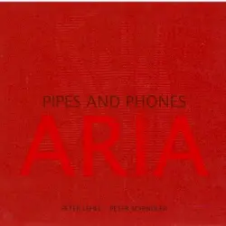 Pipes and Phones - Aria