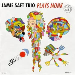 Jamie Saft Trio Plays Monk