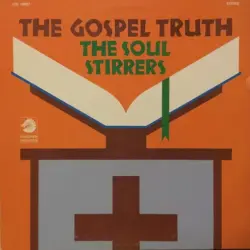 The Gospel Truth The Gospel Truth