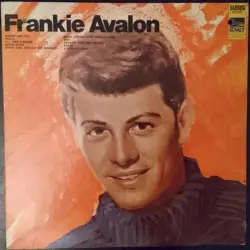 Frankie Avalon Frankie Avalon