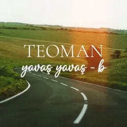 Yavaş Yavaş - B