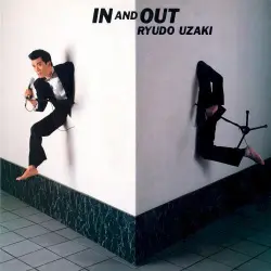 IN AND OUT