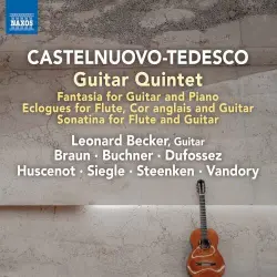 Guitar Quintet: Fantasia for Guitar and Piano / Eclogues for Flute, Cor anglais and Guitar / Sonatina for Flute and Guitar